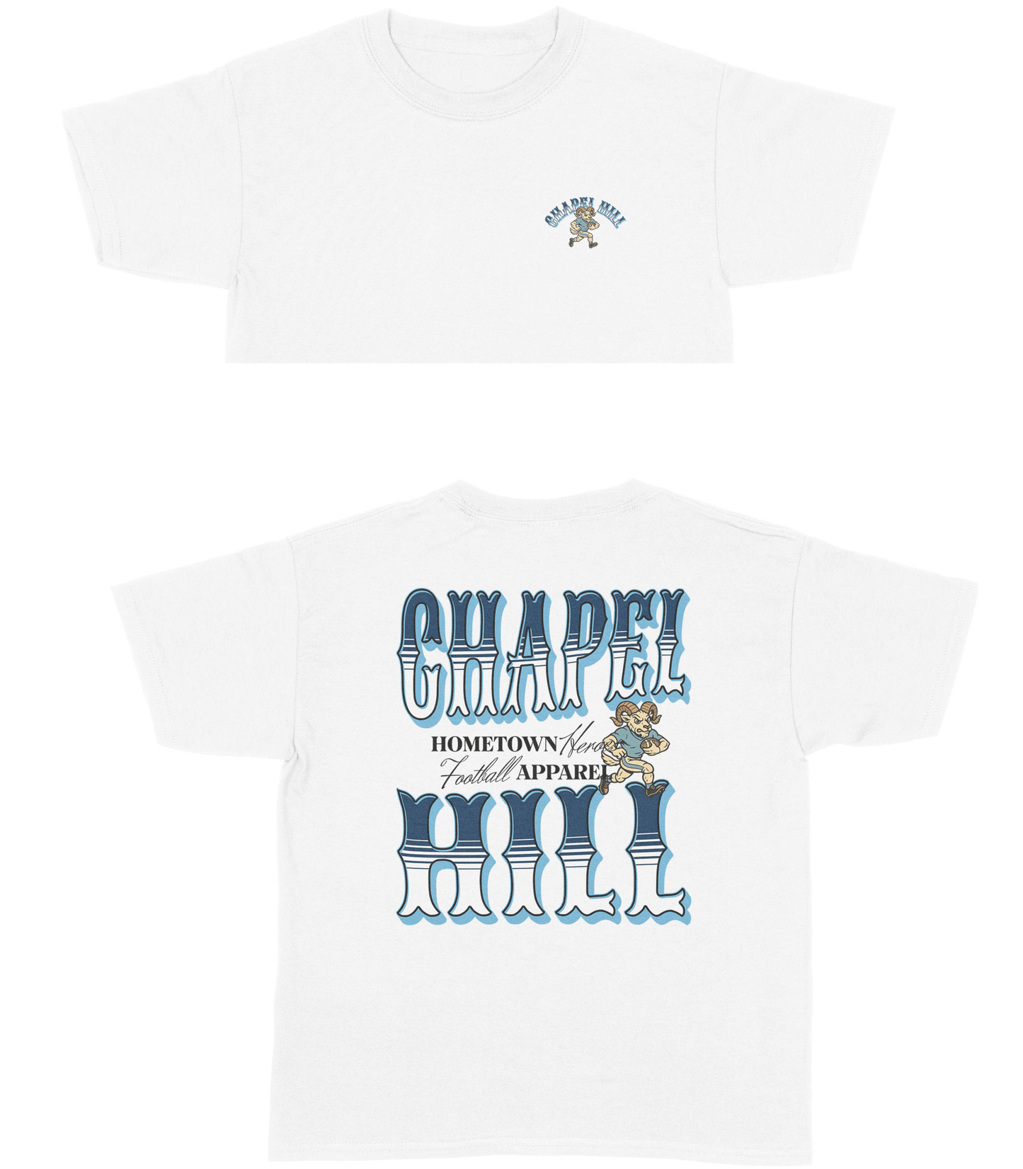 Chapel Hill Football YOUTH T-Shirt- Hometown Heroes