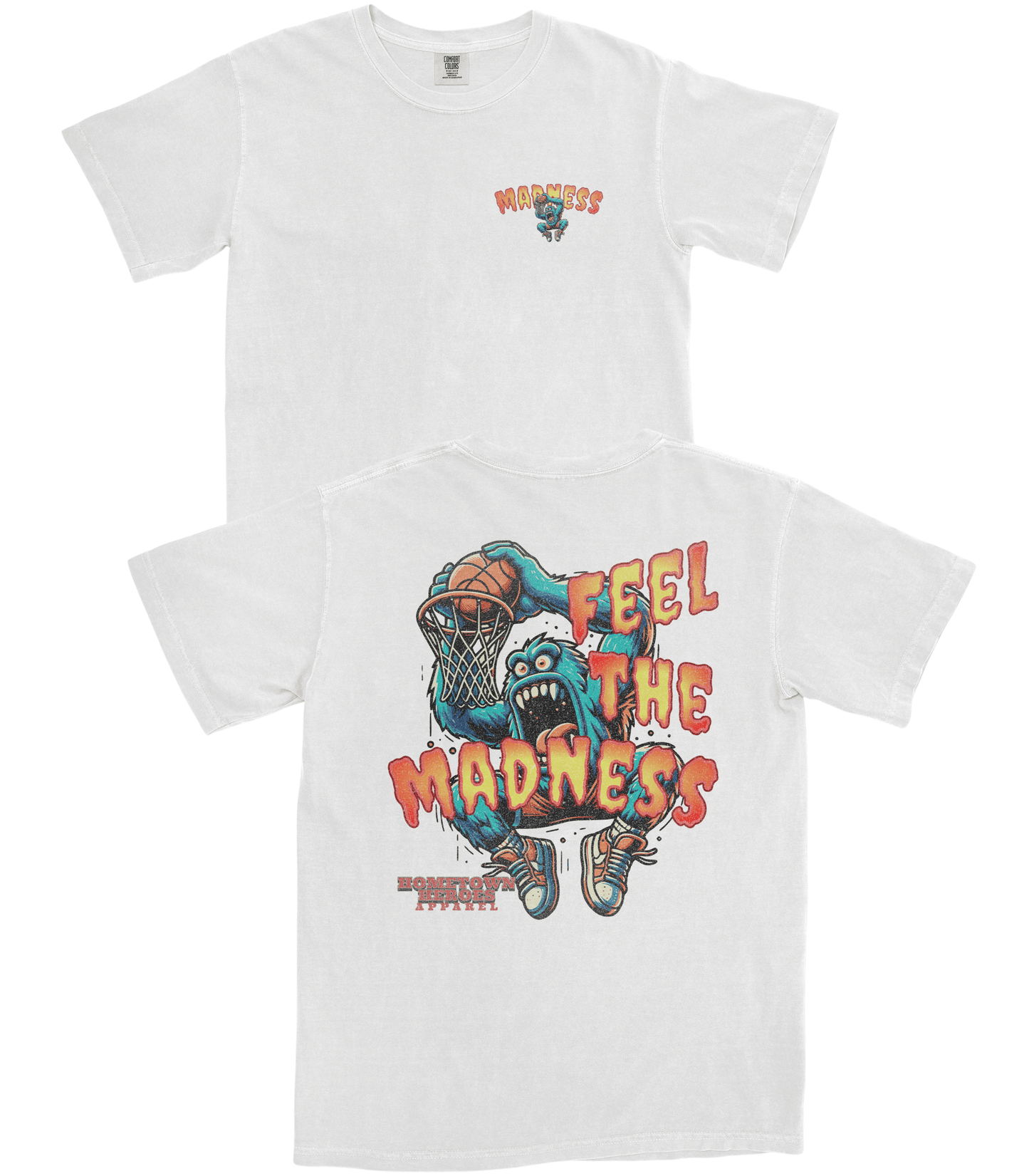White t-shirt with graphic design and text 'Feel the Madness' on a white background