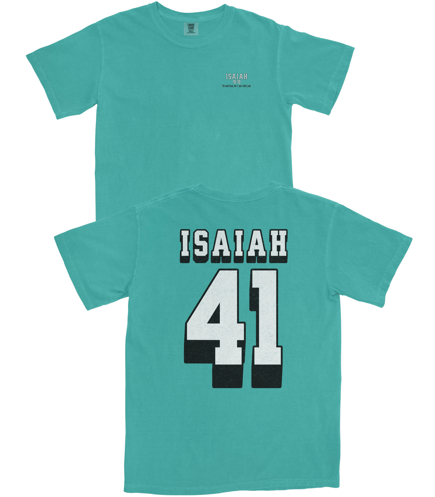 Isaiah 41 T-Shirt