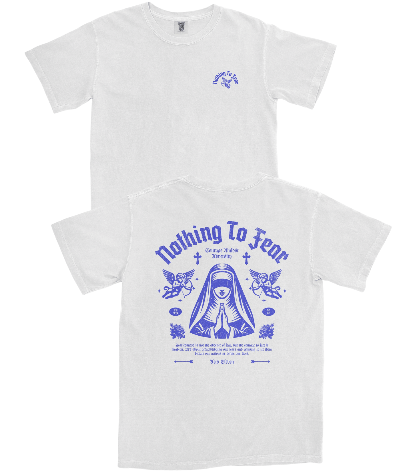 Nothing to Fear T-Shirt