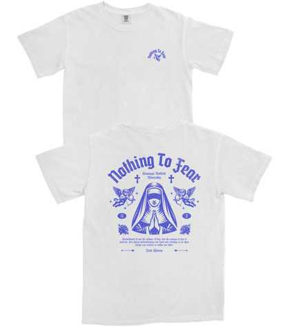 Nothing to Fear T-Shirt