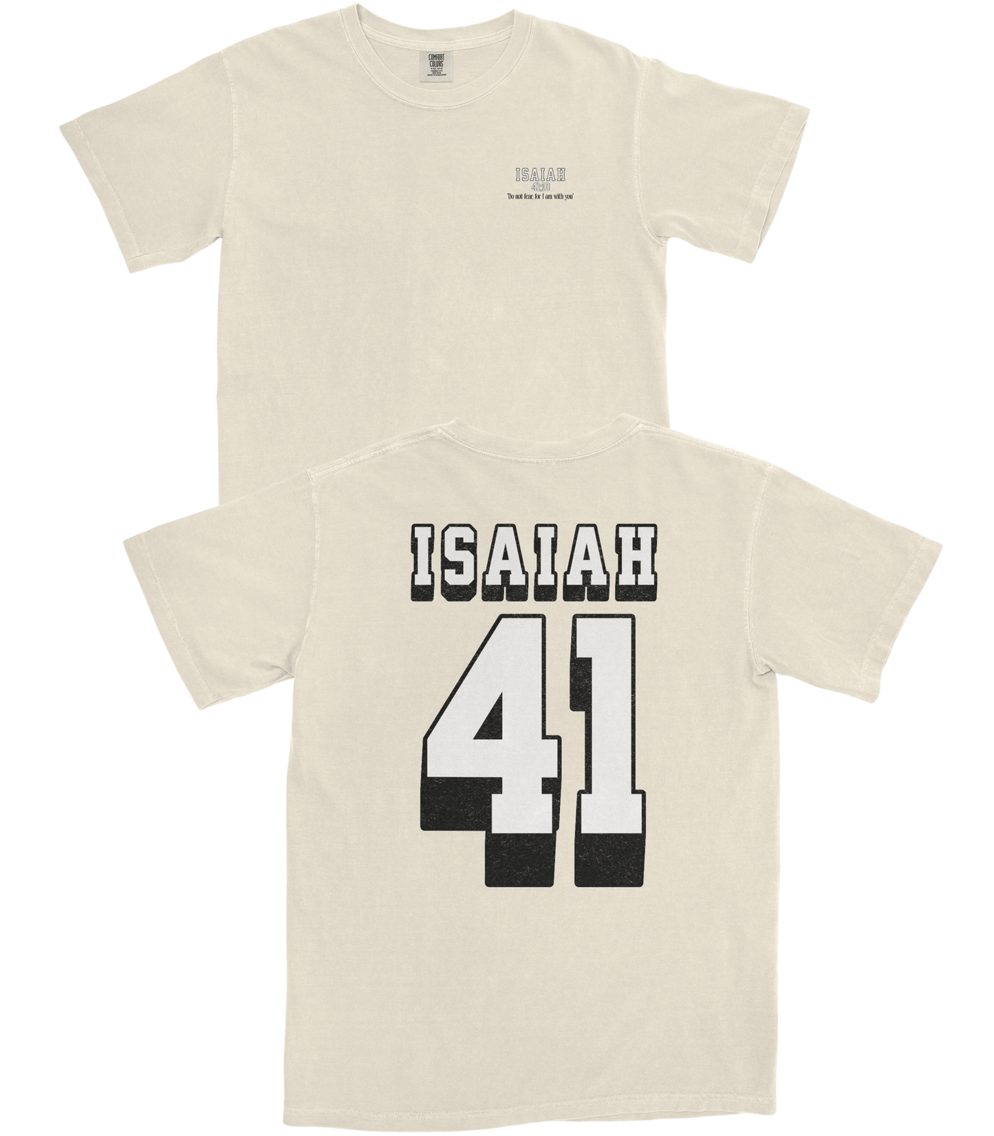 Isaiah 41 T-Shirt
