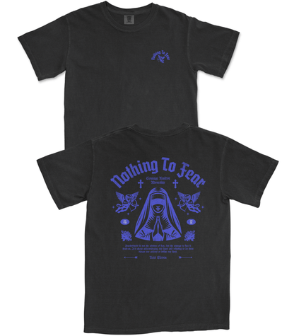Nothing to Fear T-Shirt