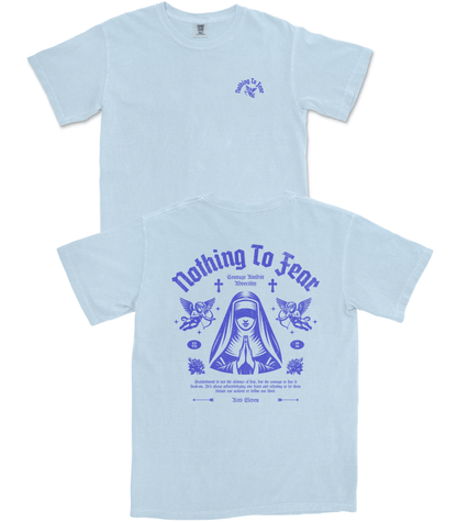 Nothing to Fear T-Shirt