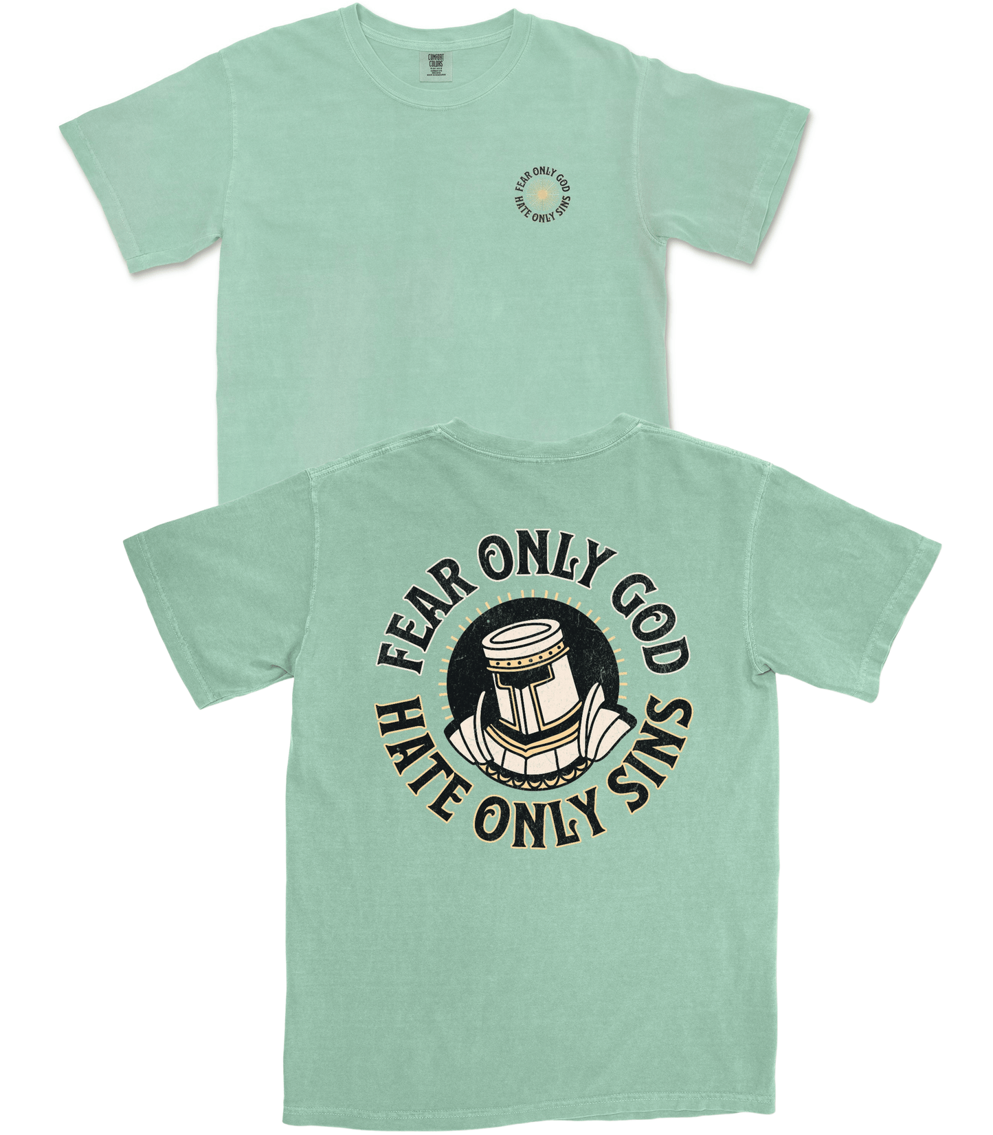 Fear Only God T-Shirt